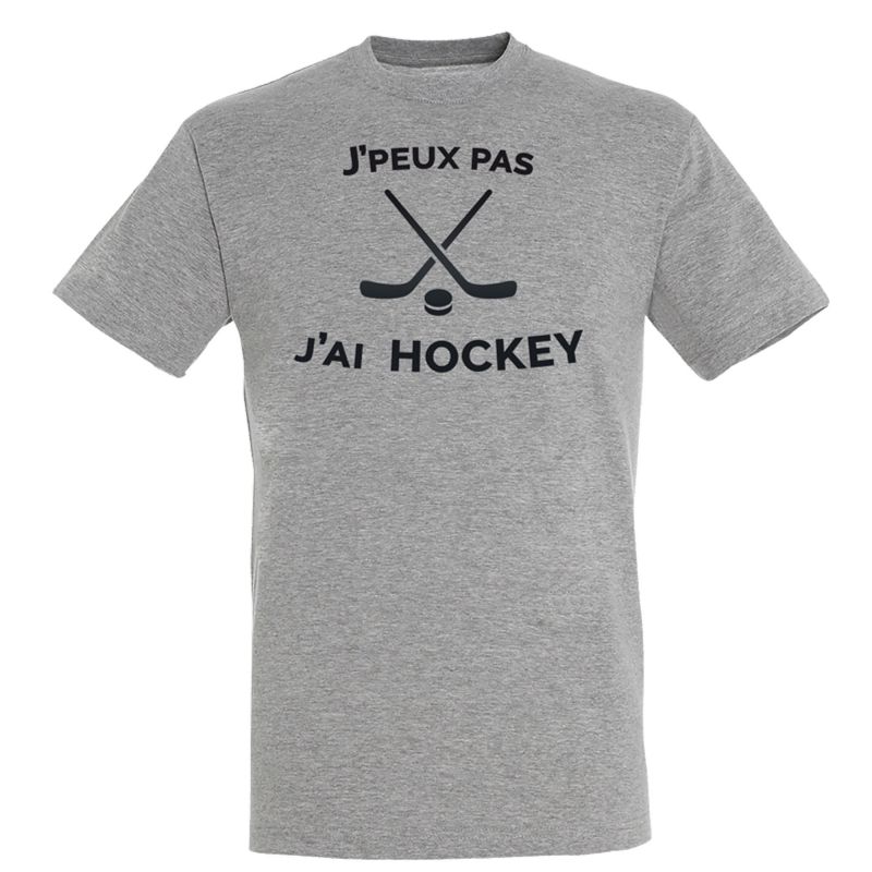 T shirt J'peux pas J'ai Hockey GRIS